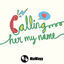 Cover Calling Her My Name