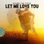 Cover Let Me Love You