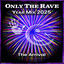Cover ONLY THE RAVE Year Mix 2025 (The Arrival)
