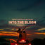 Cover Into The Bloom