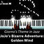 Cover Giorno's Theme in Jazz (JoJo's Bizarre Adventure: Golden Wind) [Il Vento D'oro]