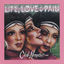 Cover Life, Love & Pain (2022 Remaster)