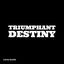 Cover Triumphant Destiny