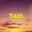 Cover 5am