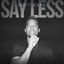 Cover Say Less
