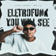 Cover Eletrofunk You Will See