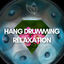 Cover Hang Drumming Relaxation (Nature Sounds)