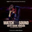 Cover Watch the Sound With Mark Ronson (Apple TV+ Original Series Soundtrack)