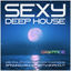 Cover Sexy Deep House 2019: Vocal Hits: From Miami to Ibiza to Amsterdam Spinning Dance Party Workout (feat. Rhiannon Roze)