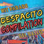 Cover Despacito Compilation (Hit Parade del ballo)