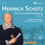 Cover Heinrich Schütz: Die Gesamteinspielung (Vol. 15-20)