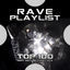 Cover Rave Playlist Top 100 Best Selling Chart Hits