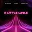 Cover A Little While