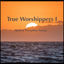 Cover True Worshipers I (Live)
