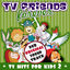 Cover TV Friends Forever - TV Hits for Kids Vol. 2 (Wickie, Biene Maja, Pinnochio, Captain Future, Bugs Bunny)