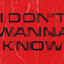Cover I Don't Wanna Know