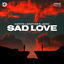 Cover Sad Love (feat. JAIKO)