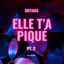 Cover ELLE T'A PIQUÉ , PT. 2