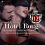 Cover Hotel Rouge, Vol. 12 - Lounge and Chill out Finest (A Special Rendevouz with High Quality Music, Modèle De Luxe)