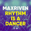 Cover Rhythm Is a Dancer
