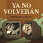 Cover Ya No Volverán