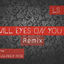 Cover All Eyes on You (Remix)