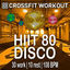 Cover HIIT 80 DISCO