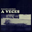 Cover A Veces
