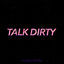 Cover Talk Dirty