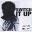 Cover Switch It Up (feat. sokodomo) (Prod. Cha Cha Malone)