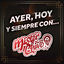 Cover Ayer, Hoy Y Siempre Con... Mister Chivo