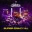 Cover Super Crazy Ill