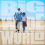 Cover Big Wide World
