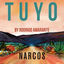Cover Tuyo (Narcos Theme) [Extended Version] (A Netflix Original Series Soundtrack)