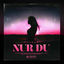 Cover Nur du