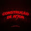 Cover Construção de Amor