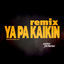 Cover KOUNTCHALA 2 - (Y'a pa Kaikin) (Remix)