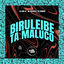 Cover Biruleibe Ta Maluco