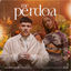 Cover Me Perdoa
