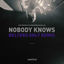 Cover Nobody Knows (Belters Only Remix)