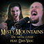 Cover Misty Mountains (feat. Dan Vasc)