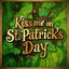 Cover Kiss Me On St. Patrick's Day