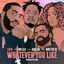 Cover Whatever You Like (feat. Mr Eazi, Wretch 32 & Aida Lae)