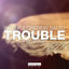 Cover Trouble (feat. MC Spyder)