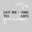 Cover Let Me Come To Life