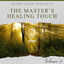Cover The Master's Healing Touch, Vol. 2