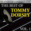 Cover The Best of Tommy Dorsey Vol. 1