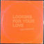Cover Looking For Your Love (The Remixes)