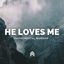 Cover He Loves Me Instrumental Worship