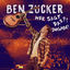 Cover Wer sagt das?! Zugabe!